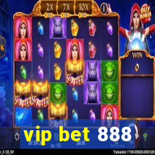 vip bet 888